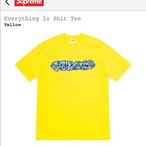 Supreme Everything is Sh*t Tee
